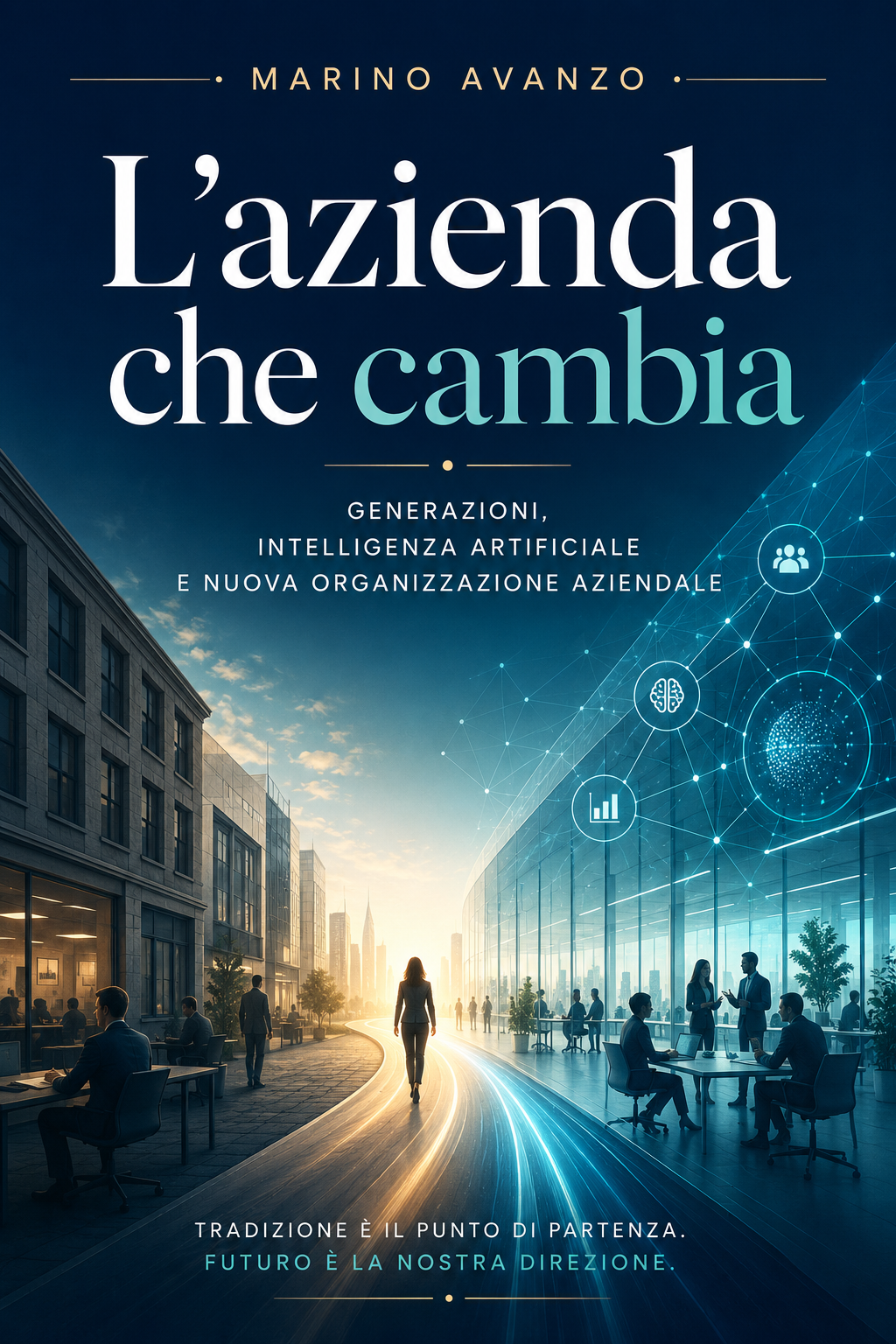 L'azienda che cambia